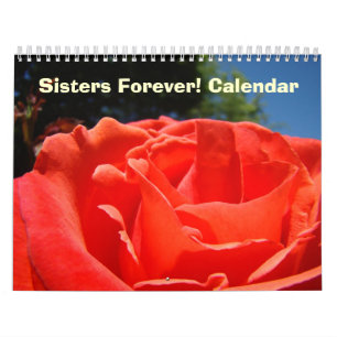 Irmãs Para Sempre! Calendário Floral Grandes Flore