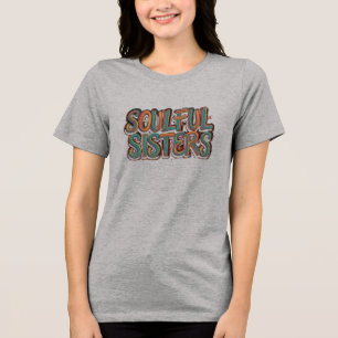 Irmãs Soulful: Design de camiseta