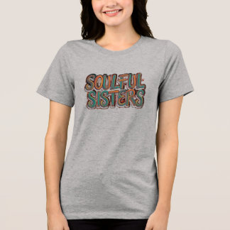 Irmãs Soulful: Design de camiseta