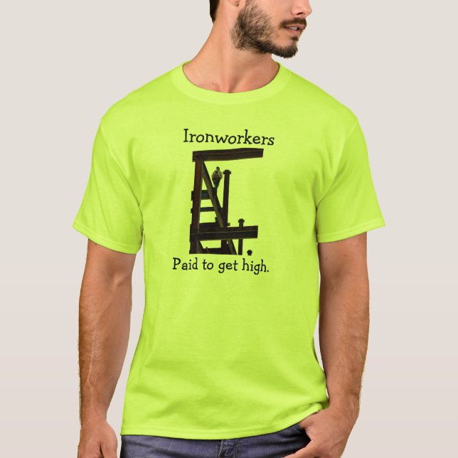 Ironworkers pagos para obter o t-shirt alto (Frente)