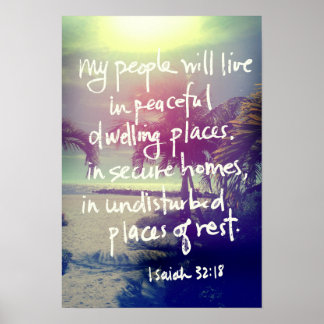 Isaiah 32:18 Poster