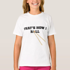 Isso é como eu rolo o t-shirt