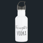 Isto Pode Ser Vodka Bebendo Água Garrafa Humor<br><div class="desc">Este design foi criado através da arte digital. Pode ser personalizado clicando no botão personalizar e alterando a cor, adicionando um nome, iniciais ou as suas palavras favoritas. Entre em contato comigo em colorflowcreations@gmail.com se você quiser usar este design em outro produto. Compre minha pintura de acrílico abstrato original para...</div>