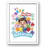 It’s OK to Be Different Autism Support poster<br><div class="desc">Celebrate neurodiversity and promote understanding with this inspiring Autism Awareness Support Poster. Designed to bring warmth and positivity to any space, it features uplifting colors, meaningful symbols, and an empowering message that encourages acceptance, inclusion, and love for individuals on the autism spectrum. Perfect for classrooms, therapy rooms, offices, or home...</div>
