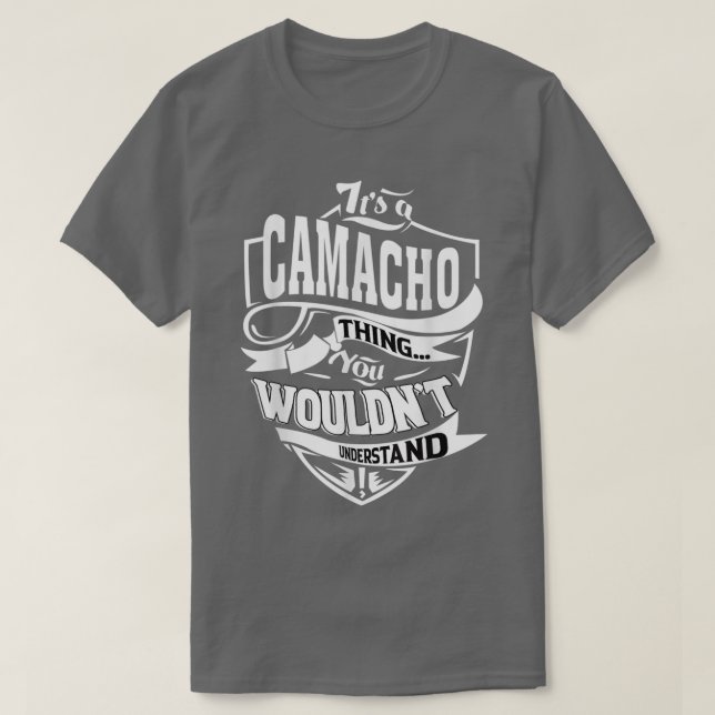 It's a CAMACHO Thing Gifts T-Shirt (Frente do Design)