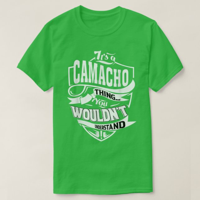 It's a CAMACHO Thing Gifts T-Shirt (Frente do Design)