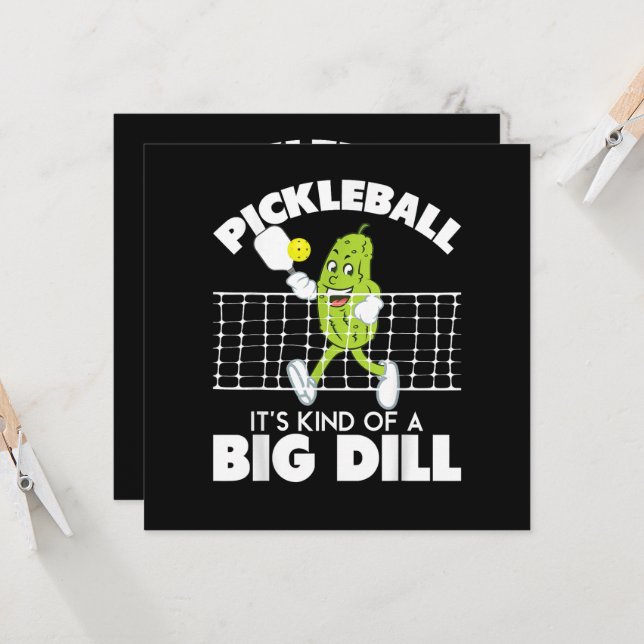 It's Kind of A Big Dill - Funny Pickleball Paddle (Frente/Verso In Situ)