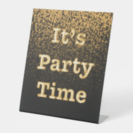 It's Party Time Pedestal Sign