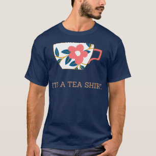 Itx27s A Camisa de chá 67