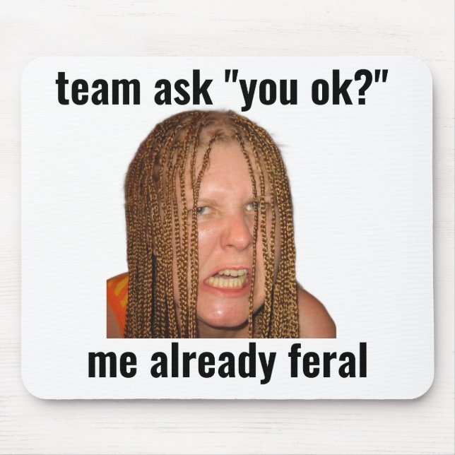 Já Feral Funny Gaming Meme Mouse Pad (Frente)