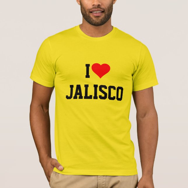 JALISCO: Eu adoro camiseta JALISCO (Frente)
