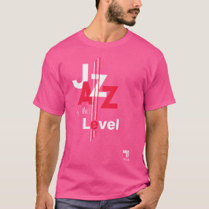 Jazz Roupa Music Inspirated Camisetas Jazz é o nív