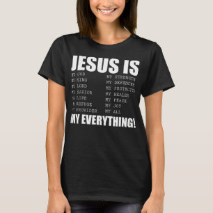 Jesus é o meu tudo Jesus T-Shirt Você é um pedaço