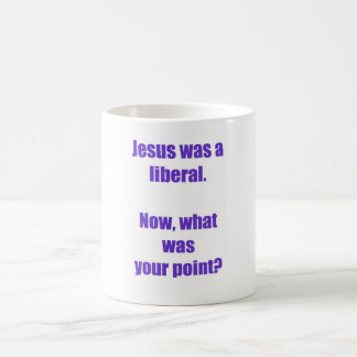 Jesus era uma caneca liberal