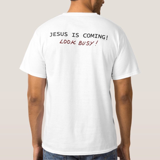 Jesus está chegando para parecer uma camiseta ocup (Verso)