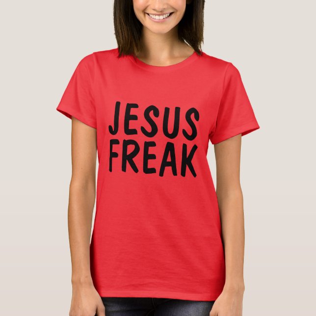 JESUS FREAK, t-shirts cristãs (Frente)