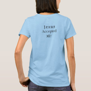 Jesus Me Aceitou Uma Camisa De Capa Curta