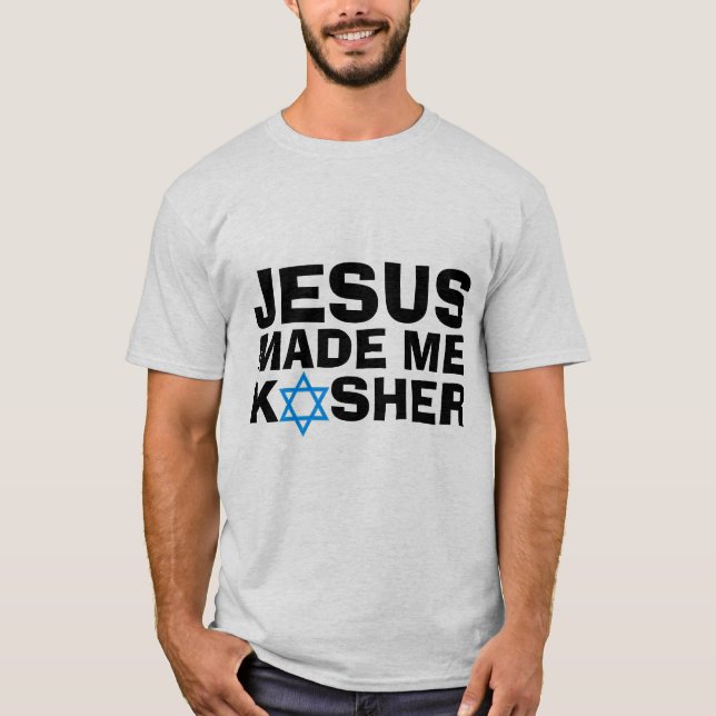 JESUS ME FEZ KOSHER Messiânico T-Shirts judaicas (Frente)