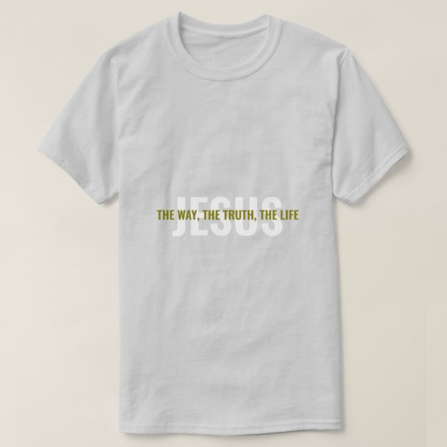 Jesus: O Caminho, A Verdade, A Vida Camiseta (Frente do Design)
