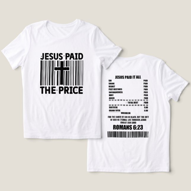 Jesus Pagou A Camisa De Preço (Design Frente e Verso)
