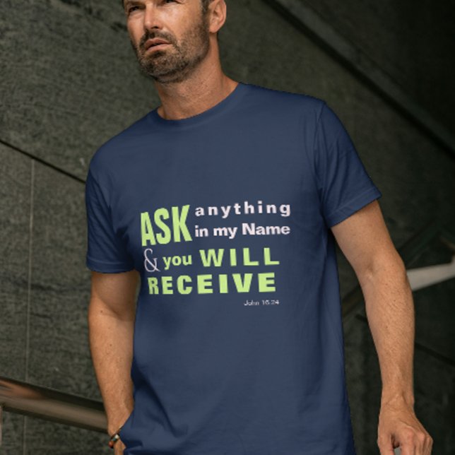 JESUS Pergunte e você receberá T-SHIRT (JESUS Ask, and you will receive T-SHIRT)