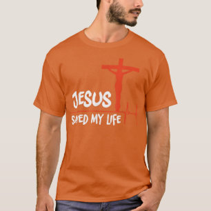 Jesus salvou minha camisa de vida Jesus me ama