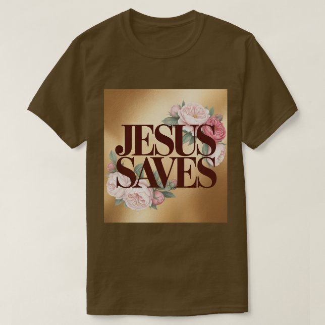 Jesus Saves Brown T-Shirt  (Frente do Design)