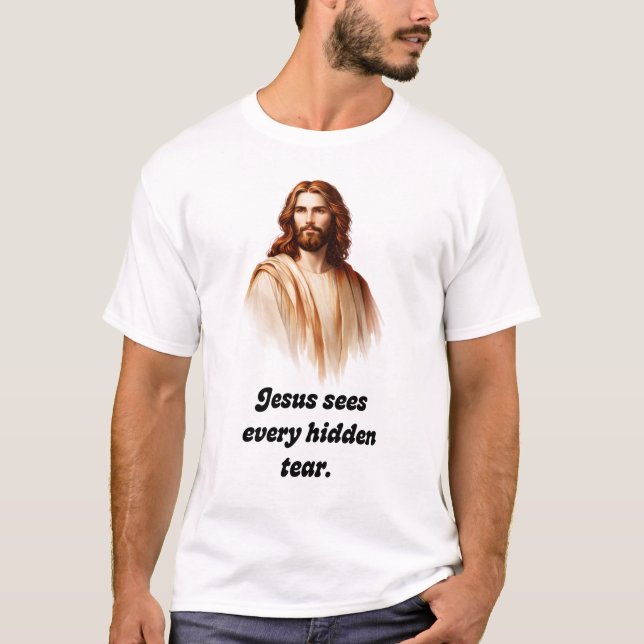 Jesus Vê Cada Lágrima Oculta Camiseta (Frente)