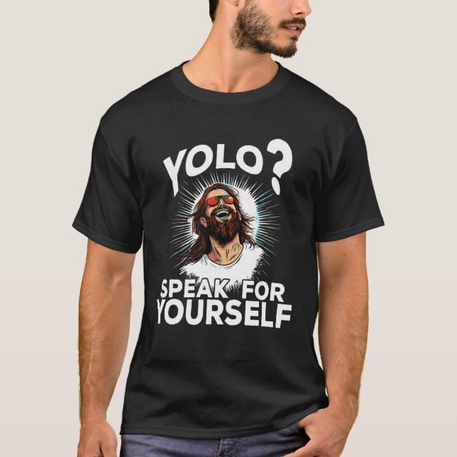 Jesus YOLO Meme Engraçado Páscoa Cristã Camisa (Frente)
