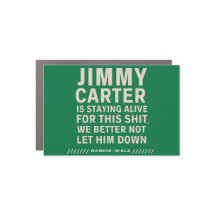 Jimmy Carter Está Vivo Por Este Magnet, SM