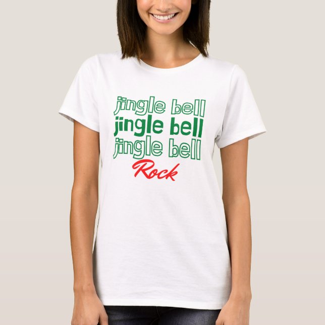 jingle jingle jingle rock T-Shirt (Frente)