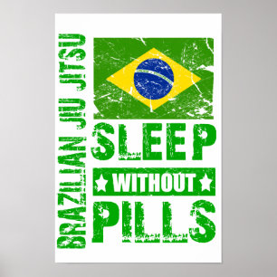 Jiu Jitsu , brasileiro, dorme sem pílulas Poster