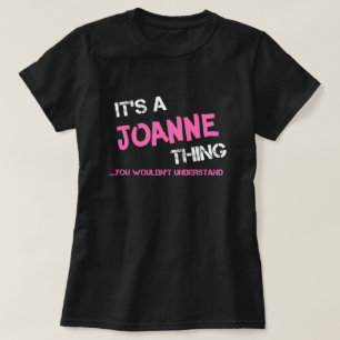 Joanne, você não entenderia T-Shirt