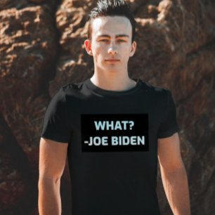 JOE BIDEN CONFUNDIU O QUÊ? T-SHIRT