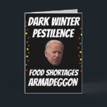 JOE BIDEN DARK WINTER FUNNY CHRISTMAS CARTÕES<br><div class="desc">JOE BIDEN DARK WINTER VOCÊ CONHECE O CARTÃO DE COISAS. SE O RECIPENTE O ODEIA OU O AMA,  ESTE É UM CARTÃO DE EXCELENTE! LOL</div>