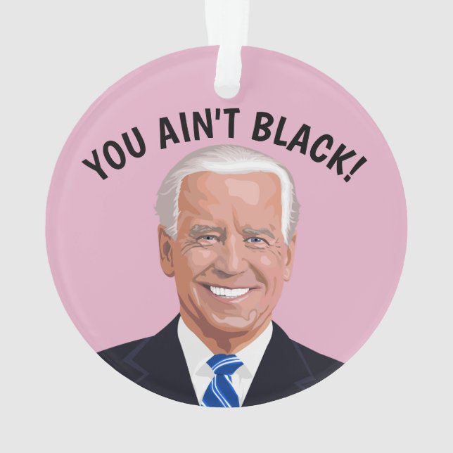 JOE BIDEN ENFEITES DE NATAL, VOCÊ NÃO É NEGRO! (Verso)