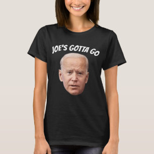 JOE TEM QUE IR ENGANADO JOE BIDEN T-Shirts