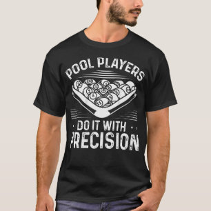 Jogadores de Sinuca Fazem com Precisão Camiseta Si