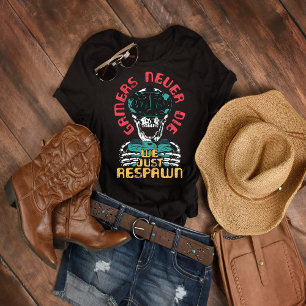 Jogadores Nunca Morrem T-Shirt