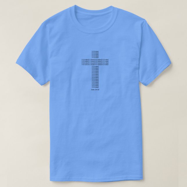 "John 19:30" (5) T-Shirt (Frente do Design)