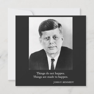 John F. Kennedy Cita coisas que não acontecem