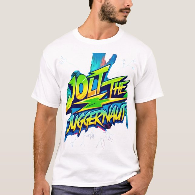 Jolt the Juggernaut T-Shirt - Power in Motion (Frente)