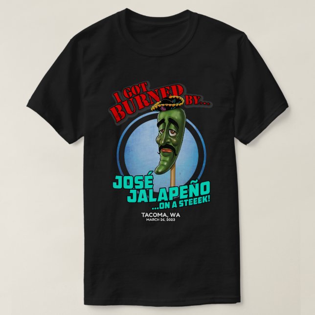 Jose Jalapeno Num Stick Tacoma, WA (2023) T-Shirt (Frente do Design)