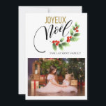 Joyeux Noël Holly Photo Personalizado | Natal<br><div class="desc">Este elegante design de feriados apresenta o texto "Joyeux Noël" em dourado e roteiro preto modernos com uma ramificação holly de aquarela e seu nome familiar abaixo. Abaixo adicione sua foto favorita. Personalize editando o texto na caixa de texto fornecida. O inverso é um ouro cônico. #noel #joyeuxnoel #christmas #feliz...</div>
