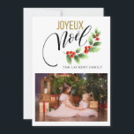 Joyeux Noël Holly Photo Personalizado | Natal<br><div class="desc">Este elegante design de feriados apresenta o texto "Joyeux Noël" em dourado e roteiro preto modernos com uma ramificação holly de aquarela e seu nome familiar abaixo. Abaixo adicione sua foto favorita. Personalize editando o texto na caixa de texto fornecida. O inverso é um ouro cônico. #noel #joyeuxnoel #christmas #feliz...</div>
