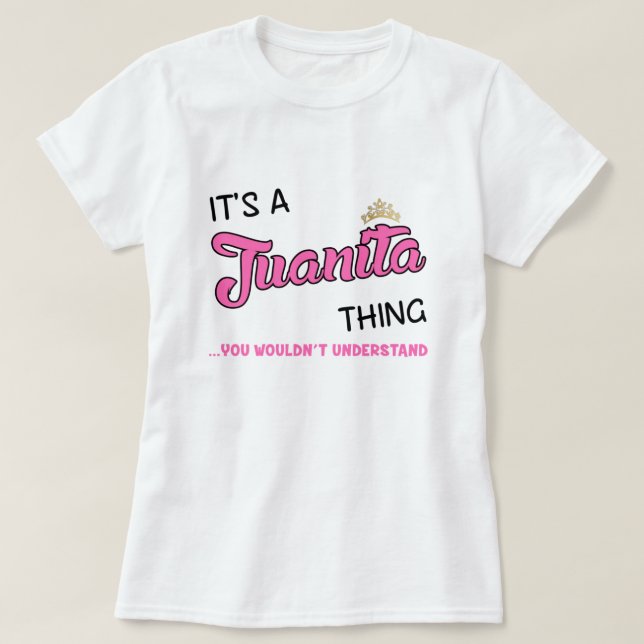 Juanita, você não entenderia T-Shirt (Frente do Design)