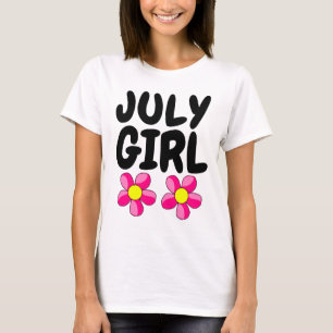 JULY GIRL Birthday T-shirts