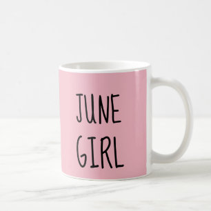 JUNE BIRTHDAY GIRL canecas de café