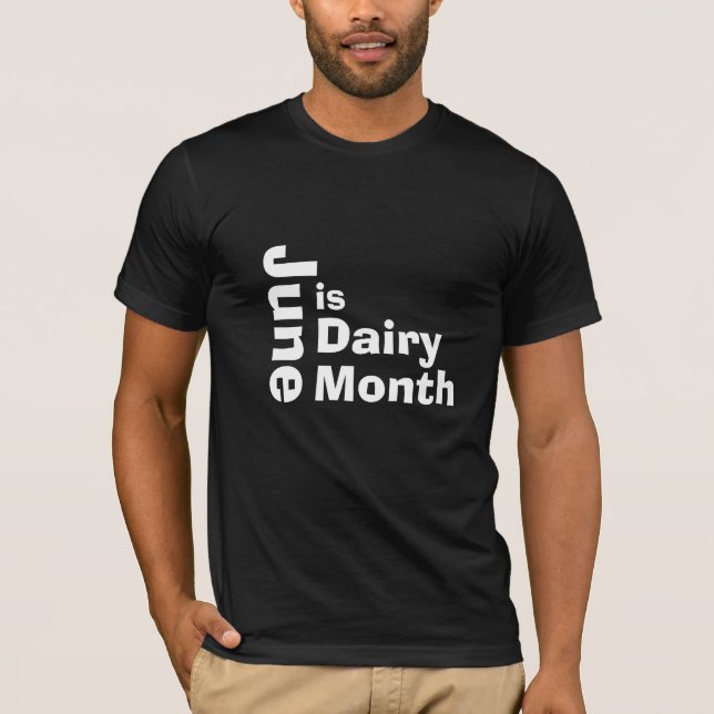June é Dairy Month. Camiseta para um agricultor or (Frente)