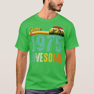 Junho De 1975 Camisa De Presente De Aniversário Vi